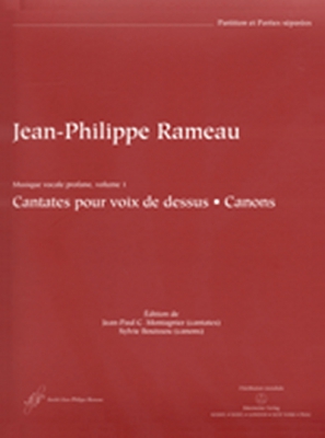 Musique Vocale Profane, Vol.1: Cantates Pour Voix De Dessus. Canons