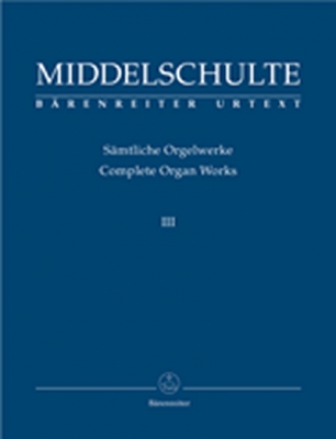 Sämtliche Orgelwerke III: Originalkompositionen 3