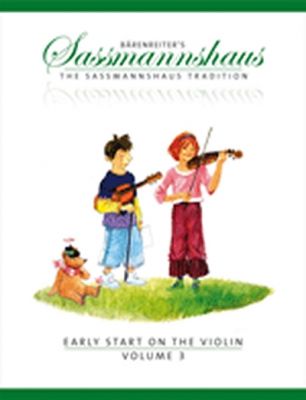 Bärenreiter's Sassmannshaus - The Sassmannshaus Tradition. Early Starton The Violin, Vol.3