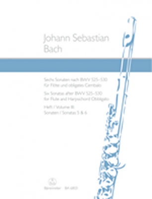 6 Sonaten Nach Bwv 525-530 Für Flöte Und Obligates Cembalo. Heft III: Sonaten 5 And 6