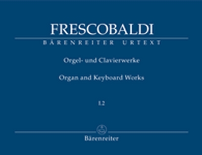 Orgel- Und Clavierwerke, Band I.2 (Neuausgabe)