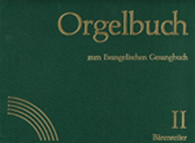 Orgelbuch Zum Evangelischen Gesangbuch. Stammausgabe. Band 1 Und 2