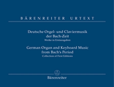 Deutsche Orgel- Und Claviermusik Der Bach-Zeit