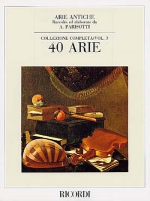 Arie Antiche Vol.3 (40 Arie) (Parisotti) Per Canto E Pianoforte