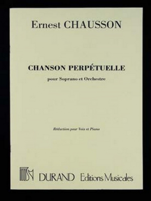 Chanson Perpetuelle, Pour Soprano Et Orchestre