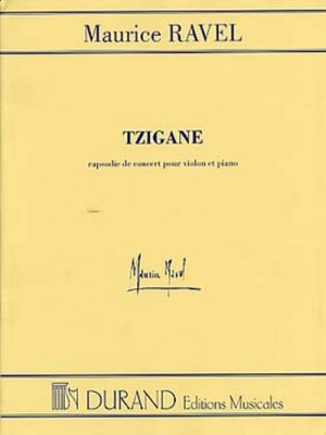 Tzigane Rapsodie De Concert Pour Violon Et Piano