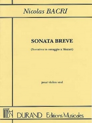 Sonata Breve (Sonatina In Omaggio A Mozart) Op. 45 Pour Violon Seul