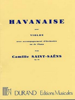 Havanaise Op. 83 Violon/Piano