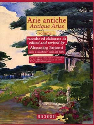 Liriche - Art Songs: Arie Antiche - Vol.1 (Parisotti) Per Canto E Pianoforte