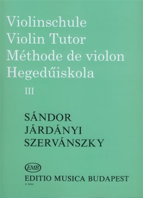 Violinschule 3 (Hegeduiskola) (Sandor/Jardanyi/Szervansky)