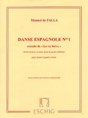 Vie Breve: Danse Espagnole N 1 Pour Piano A Quatre Mains (G. Samazeuilh)