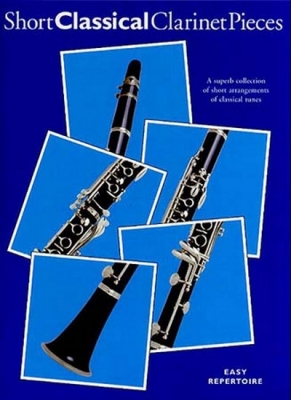 Short Classical Clarinet Pieces Easy Repertoire