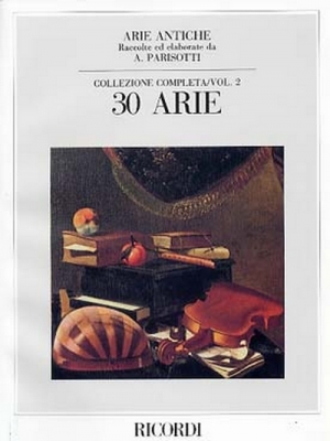 Arie Antiche Vol.2 (30 Arie) (Parisotti) Per Canto E Pianoforte