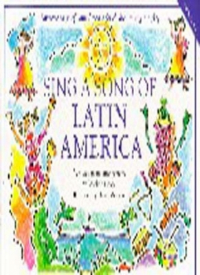 Sing A Song Of Latin America