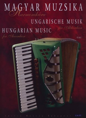 Hungarian Music, For Accordion (B. Von Gabor Vas)