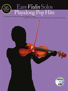 Solo Debut Series Easy Violin Solos Play Along Pop Hits