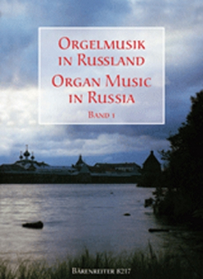 Orgelmusik In Rußland. Band 1