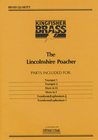 The Lincolnshire Poacher / Traditionnel - Quatuor De Cuivres