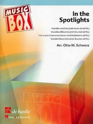 In The Spotlights / Arr. Otto M. Schwarz - Trio A Instrumentation Variable