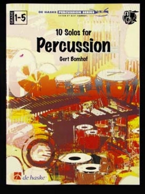 10 Solos Pour Percussions / Gert Bomhof