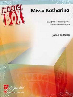 Missa Katharina / Jacob De Haan - Choir SATB And Flexible Quartet