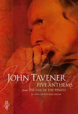 Tavener Five Anthems Veil Of The Temple SATB/Organ
