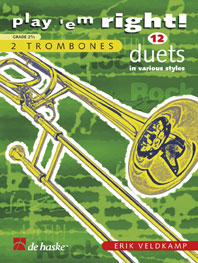 Play'Em Right / Erik Veldkamp -12 Duos Pour Trombones