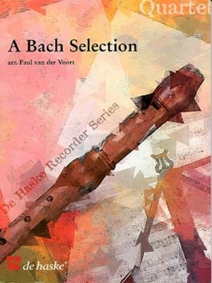 A Bach Selection / Bach Arr. Van Der Voort - Recorder Quartet SATB
