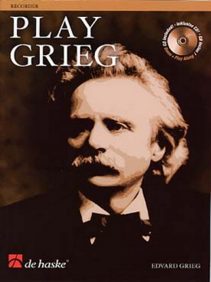 Play Grieg / Edward Grieg - Flûte A Bec