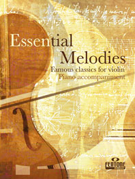Essential Melodies / Accompagnement De Piano Pour Violon