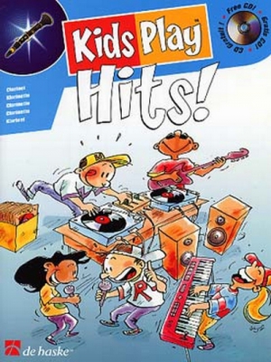 Kids Play Hits / Pour Clarinette