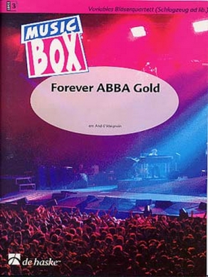 Forever Abba Gold / Arr. A. Waignein - Quatuor A Instrumentation Variable