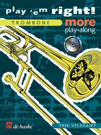 Play'Em Right - More Play-Along / Erik Veldkamp - Trombone