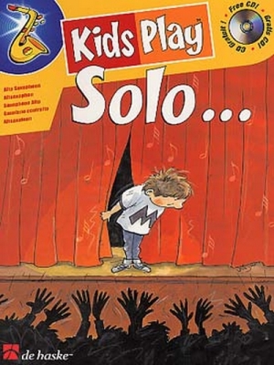 Kids Play Solo / Pour Saxophone Alto