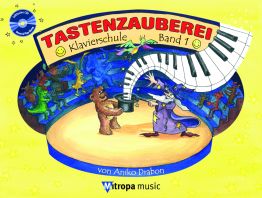 Tastenzauberei / Aniko Drabon - Klavierschule Band 1
