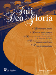 Soli Deo Gloria / Arr. Douglas Smith - Pour Trompette, Baryton