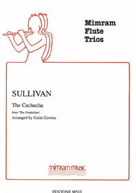 The Cachucha / Sullivan - Trio De Flûtes