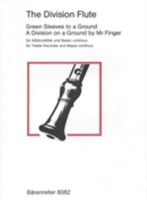 The Division Flûte. Green Sleeves To A Ground / A Division On A Groundby Mr Finger