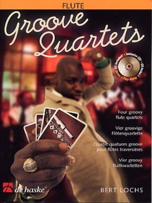 Groove Quartets / B.Lochs - Quatuor De Flûtes Traversières
