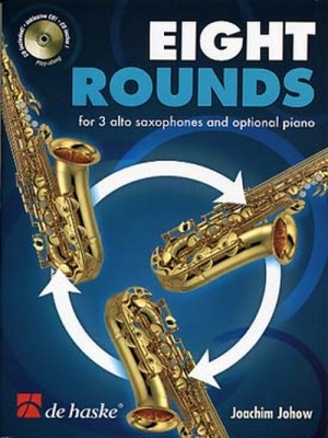 8 Rounds / Joachim Johow - 3 Saxophones Et Piano Optionel