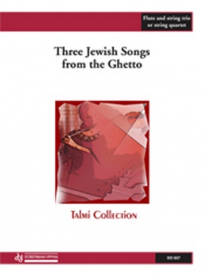 3 Jewish Songs From The Ghetto