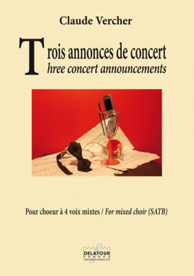3 Annonces De Concert (Edition Economique) / Paroles Et Musique De Claude Vercher