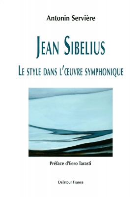Jean Sibelius - Le Style Dans L'Oeuvre Symphonique