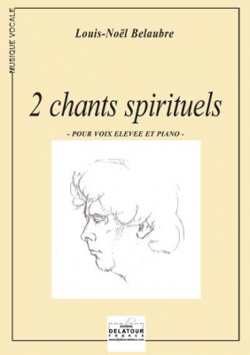 2 Chants Spirituels Pour Voix Elevée Et Piano Op. 81