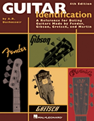Guitar Identification 4Th Edition Duchossoir