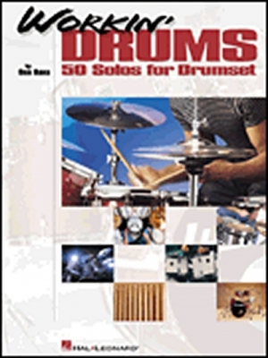 Workin' Drums 50 Solos For Drumset Ben Hans