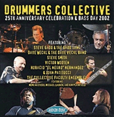 Cd Drummers Collective 25Th Anniversary Celebration And Bass Day 2002
