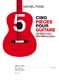 5 Pieces (11'30'') Pour Guitare