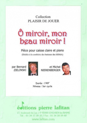 Ô Miroir, Mon Beau Miroir! (Caisse Cl. Et Piano)