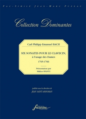 6 Sonates Pour Le Clavecin A L'Usage Des Dames. 1765-1766